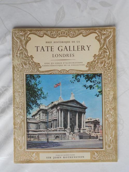 Rothenstein, "Bref historique de la Tate Gallery Londres", Boeken, Kunst en Cultuur | Beeldend, Gelezen, Schilder- en Tekenkunst