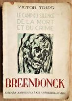Breendonck, Le Camp du Silence, de la Mort et du Crime -1944, Livres, Utilisé, Enlèvement ou Envoi, Victor Trido, 20e siècle ou après