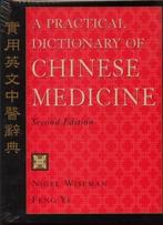 A practical dictionary of Chinese Medicine,Wiseman, Ophalen of Verzenden, Zo goed als nieuw, Hogeschool, Wiseman, Feng Ye