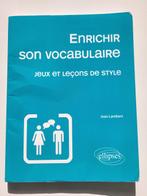 "Enrichir son vocabulaire, jeux et leçons de style", Boeken, Schoolboeken, ASO, Gelezen, Frans, Ophalen