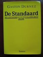 De Standaard Gaston Durnez Het levensverhaal Vlaamse krant, Ophalen of Verzenden, Zo goed als nieuw, Gaston Durnez, 20e eeuw of later