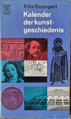 Kalender der kunstgeschiedenis - Fritz Baumgart - 1964, Boeken, Ophalen of Verzenden, Zo goed als nieuw
