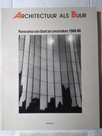 ARCHITECTUUR ALS BUUR PANORAMA VAN GENT E.O. - De Kooning, V, Livres, Art & Culture | Architecture, Comme neuf, Enlèvement ou Envoi