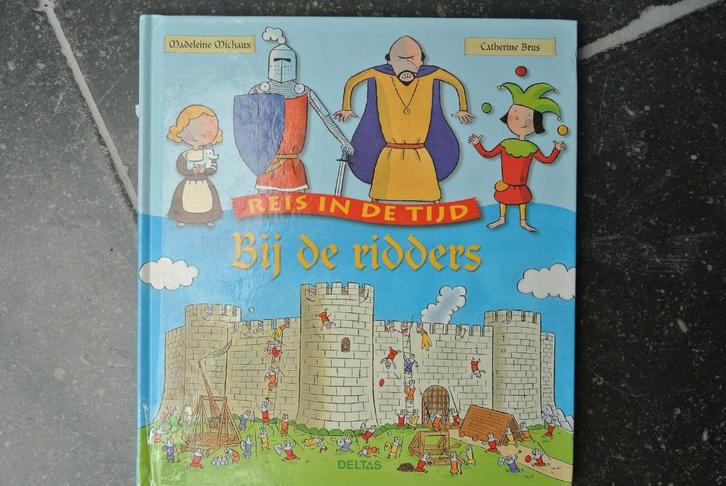 bij de ridders, Boeken, Kinderboeken | Kleuters, Ophalen of Verzenden