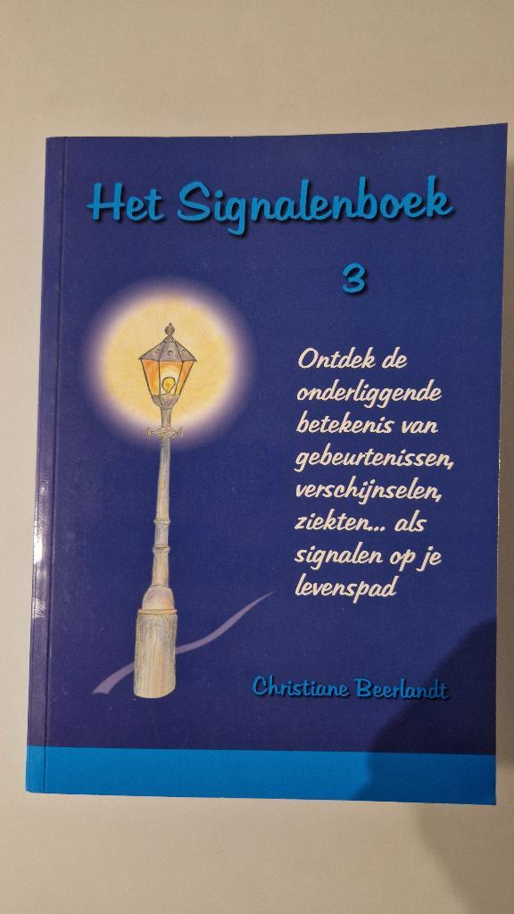 Het signalenboek - 3 - Christiane Beerlandt, Boeken, Esoterie en Spiritualiteit, Zo goed als nieuw, Overige typen, Spiritualiteit algemeen