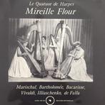Le Quatuor De Harpes - Mireille Flour – Marischal, Bartholom, Gebruikt, Ophalen of Verzenden, 12 inch
