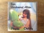 single peggy christy, Cd's en Dvd's, Vinyl Singles, Ophalen of Verzenden, 7 inch, Nederlandstalig, Single