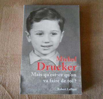 Mais qu'est-ce qu'on va faire de toi ? (Michel Drucker) disponible aux enchères