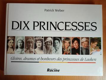 Tien prinsessen - Patrick Weber - Editions RACINE beschikbaar voor biedingen
