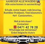 Aankoop Alle Soorten Wagens Tel 0471 42 78 28!!, Particulier, Benzine, Te koop