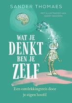 Wat je denkt ben je zelf Een ontdekkingsreis door je eigen h, Enlèvement ou Envoi, Neuf