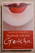 "Dagboek van een geisha", Arthur Golden, 463 blz., Boeken, Ophalen of Verzenden, Zo goed als nieuw, Arthur Golden