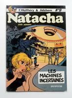 EO 1983 Natacha 9 - Les machines incertaines - broché tbe, Boeken, Stripverhalen, Gelezen, Ophalen of Verzenden, Walthéry - Jidéhem