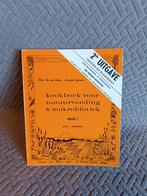 Kookboek voor natuurvoeding & makrobiotiek deel 1, Ophalen of Verzenden