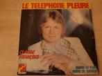 disque vinyl 45 tours Claude François ‎ Le Téléphone Pleure, CD & DVD, Enlèvement ou Envoi, 1960 à 1980, Comme neuf