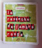 La revanche de l'ombre rouge - Jean Molla, Ophalen of Verzenden, Gelezen, Jean Molla