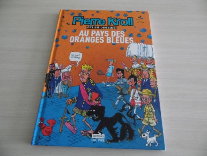 AU PAYS DES ORANGES BLEUES PIERRE KROLL   VERSION ORIGINALE, Livres, BD, Comme neuf, Une BD, Enlèvement ou Envoi