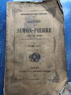 Histoire de Simon-Pierre prince des apôtres par M. l'Abbé, Antiquités & Art, Antiquités | Livres & Manuscrits, Enlèvement ou Envoi