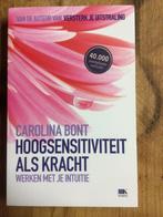 Hoogsensitiviteit als kracht - Carolina Bont, Enlèvement ou Envoi, Comme neuf