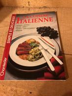 La cuisine Italienne, Simple et délicieuse, Italie, Enlèvement ou Envoi, Neuf