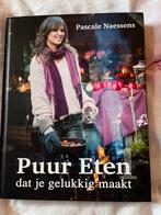 Pascale Naessens - Puur eten dat je gelukkig maakt, Boeken, Pascale Naessens, Ophalen of Verzenden, Zo goed als nieuw, Gezond koken