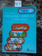 studieboek Parliamo insieme l'Italiano N 2, Enlèvement ou Envoi, Utilisé