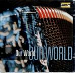cd    /   Our World, Enlèvement ou Envoi