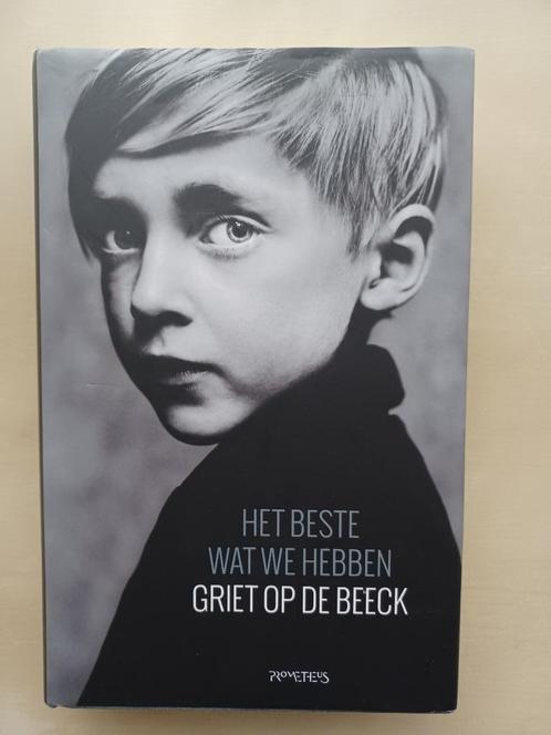 Griet Op de Beeck - Het beste wat we hebben, Boeken, Literatuur, Zo goed als nieuw, Ophalen of Verzenden