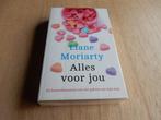 nr.1652 - Alles voor jou - Liane Moriarty - roman, Boeken, Ophalen of Verzenden