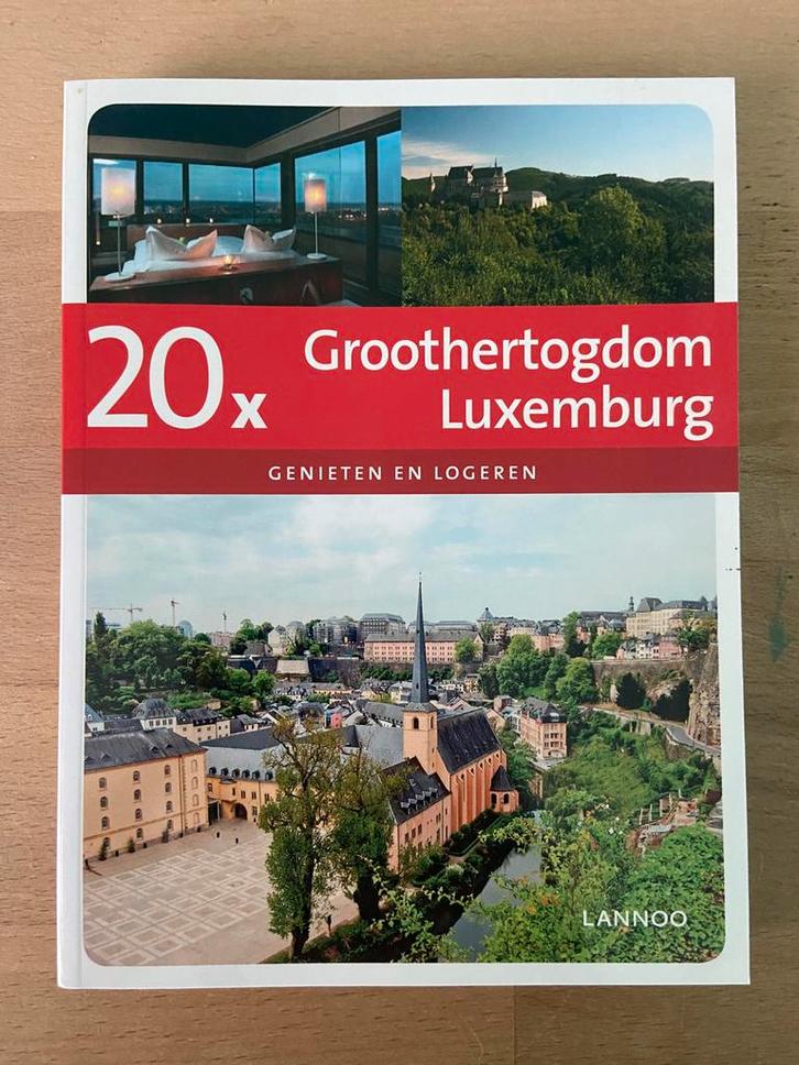 Erwin De Decker - 20x Groothertogdom Luxemburg, Boeken, Reisgidsen, Zo goed als nieuw, Europa, Ophalen of Verzenden