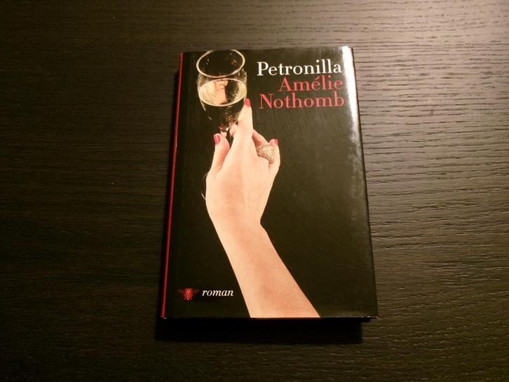 Petronilla   -Amélie  Nothomb-, Boeken, Literatuur, Ophalen of Verzenden
