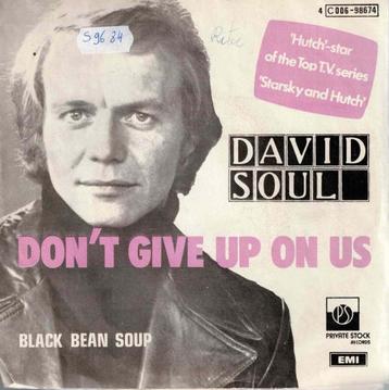 Vinyl, 7"   -   David Soul – Don't Give Up On Us beschikbaar voor biedingen