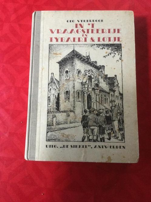 In 't Vraagsteertje gevolgd door Tybaert en Lotje, Antiek en Kunst, Antiek | Boeken en Manuscripten, Ophalen of Verzenden