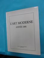 Boek: L'Art moderne, jaargangen 1881-1882-1883 Picard, Maus, Livres, Autres sujets/thèmes, Utilisé, Enlèvement ou Envoi, Edmond Picard