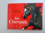 Livre : Les chevaux, Livres, Animaux & Animaux domestiques, Chevaux ou Poneys, Enlèvement, Utilisé, Divers