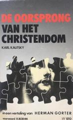 OORSPRONG VAN HET CHRISTENDOM - Karl Kautsky, Livres, Religion & Théologie, Christianisme | Protestants, Enlèvement ou Envoi, Karl Kautsky
