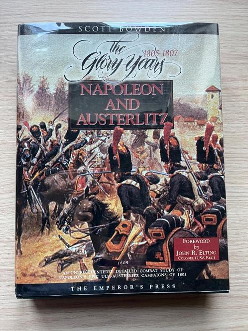 Scott Bowden Napoleon Austerlitz 1805 Danube 1809 Armée 1813, Boeken, Oorlog en Militair, Zo goed als nieuw, Landmacht, Voor 1940