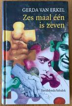 Zes maal één is Zeven - Gerda Van Erkel, Boeken, Non-fictie, Ophalen of Verzenden, Gerda van Erkel, Zo goed als nieuw