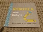 Chris Ferrie - Robotica voor baby’s, Ophalen, Zo goed als nieuw, Chris Ferrie