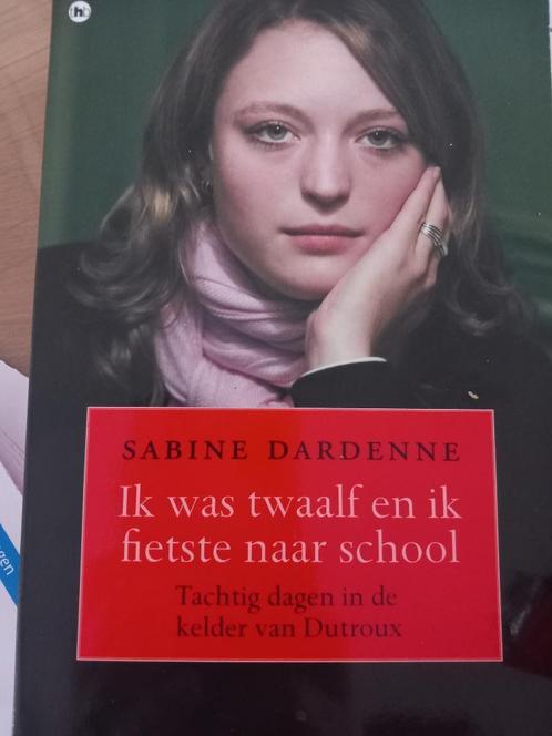 ik was twaalf en fietste naar school - Sabine Dardenne, Livres, Biographies, Utilisé, Enlèvement ou Envoi