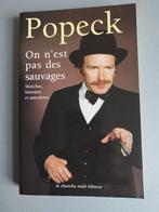 Popeck on n'est pas des sauvages dédicacé, Livres, Biographies, Utilisé, Enlèvement ou Envoi