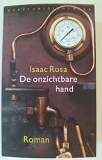 De onzichtbare hand - Isaac Rosa, Ophalen of Verzenden, Zo goed als nieuw