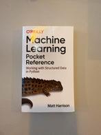 O’REILLY Machine Learning Pocket Reference, Boeken, Ophalen of Verzenden, Zo goed als nieuw