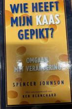 Spencer Johnson - Wie heeft mijn kaas gepikt - hardcover, Boeken, Ophalen of Verzenden