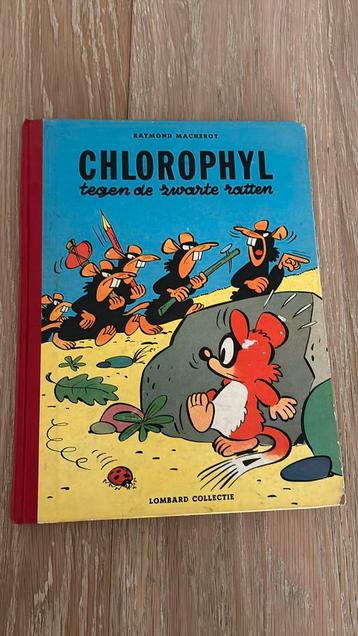 Macherot Chlorophyl tegen de zwarte ratten eerste druk 1956