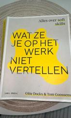 Gitte Dockx - Wat ze je op het werk niet vertellen, Boeken, Ophalen, Zo goed als nieuw, Gitte Dockx; Tom Goossens