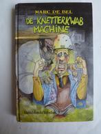 Marc de Bel De Knetterkwabmachine, Boeken, Gelezen, Fictie, Marc De Bel, Ophalen of Verzenden