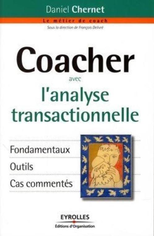 Coacher avec l'analyse transactionnelle, Boeken, Psychologie, Zo goed als nieuw, Ophalen