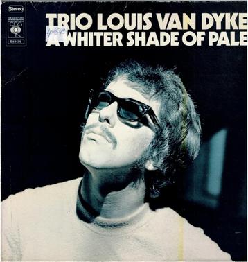 vinyl  lp   -   Trio Louis Van Dyke* – A Whiter Shade Of Pal beschikbaar voor biedingen