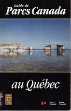Guide de parcs Canada au Québéc, Boeken, Reisgidsen, Ophalen of Verzenden, Zo goed als nieuw, Noord-Amerika, Overige typen